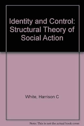 identity and control a structural theory of social action PDF